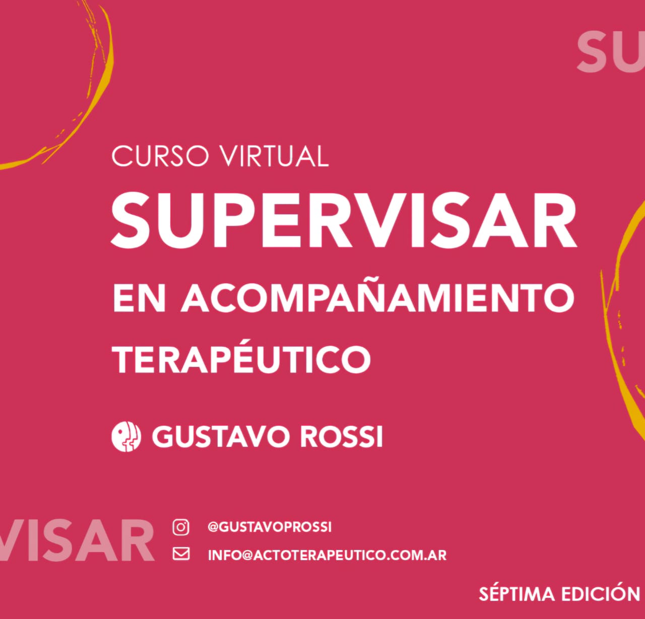 Supervisar en Acompañamiento Terapéutico -   Séptima Edición