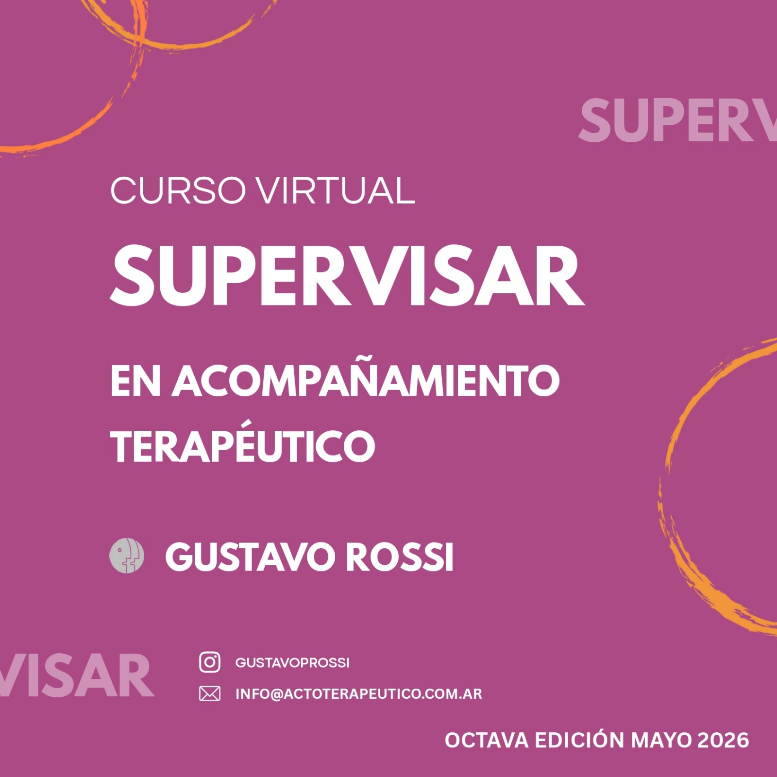 Supervisar en Acompañamiento Terapéutico -   Octava Edición